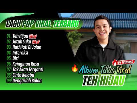 TULUS - TEH HIJAU - JATUH SUKA - HATI HATI DIJALAN || LAGU TOP CHART TRENDING TERBARU 2026