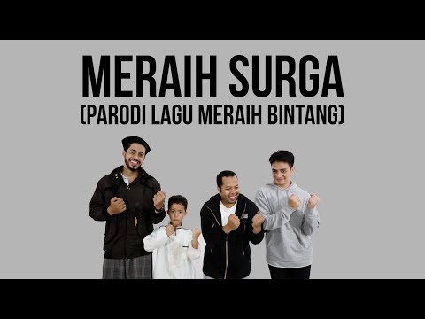 MERAIH SURGA (PARODI LAGU MERAIH BINTANG)