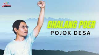 Download lagu Dhalang Poer - Pojok Desa mp3 Download lagu Dhalang Poer - Pojok Desa mp3