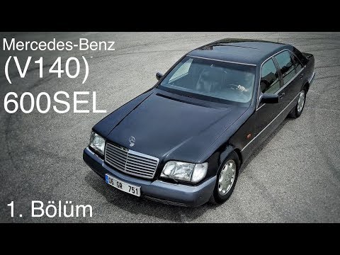 Mercedes-Benz V140 (W140) 600SEL - Test (1.Bölüm)