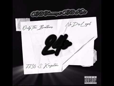 OTB Tmoney x OTB Kado - 24s (Official Audio)