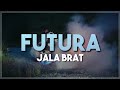 Jala Brat - FUTURA (Album 2021) | Sve Pesme