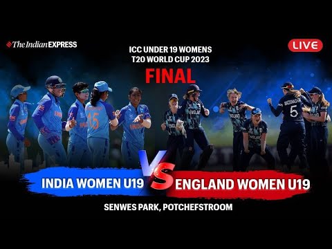 🔴IND vs ENG U19 Women's T20 World Cup Final Live Score: इंडिया वीएस इंग्लैंड फाइनल क्रिकेट स्कोर