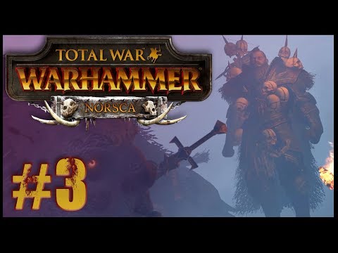 NORSCA - Total War: Warhammer "Let's Play" // Episode #3 [Throgg.....]