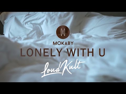 MOKABY - Lonely With U (4K Official Music Video)