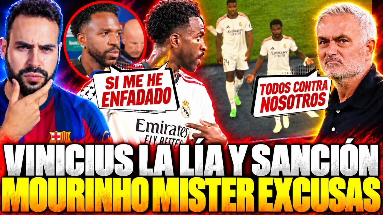 🚨 ¡Vinicius la LÍA por su CAMBIO! SANCIÓN de 4 partidos y Mourinho pone EXCUSAS