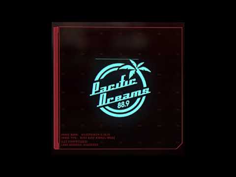Cyberpunk 2077 Radio Station I Pacific Dreams 88 9 FM