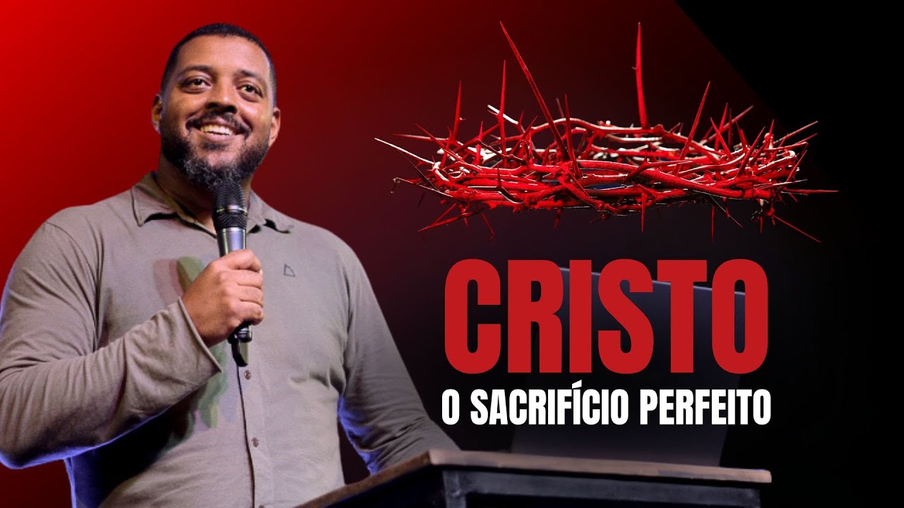 Cristo, o sacrifício perfeito // Alexander Costa
