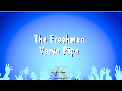 The Freshmen - Verve Pipe (Karaoke Version)