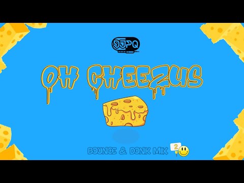 Oh CheeZus #2 UK Bounce / Donk Mix | Hard Bass Rave 150bpm | DJPQ