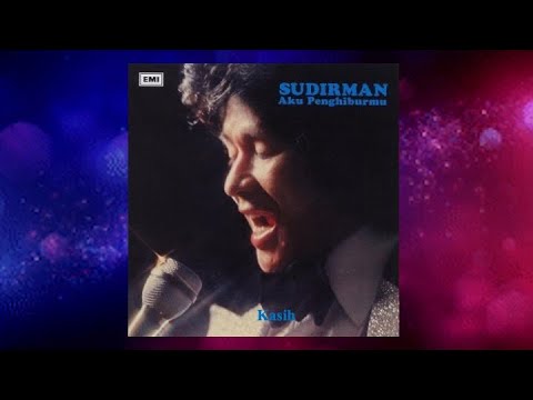 Kasih - Sudirman