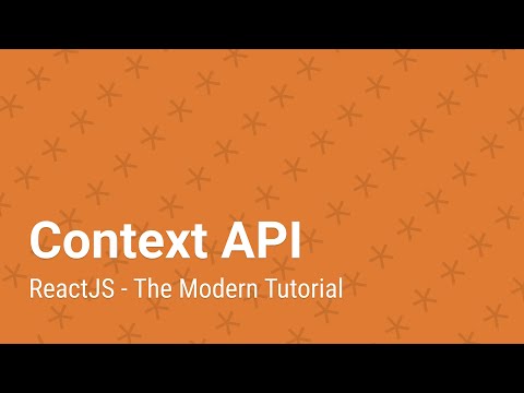 Context API | ReactJS - Modern Tutorial