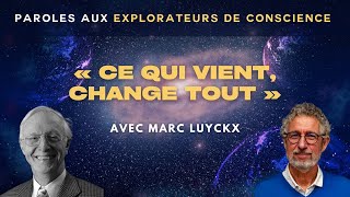 "What's coming changes everything": an interview with Marc Luyckx