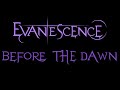 Evanescence - Before the Dawn Lyrics (Demo)