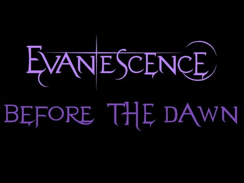 Before The Dawn (Demo) - Evanescence