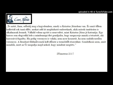 Cseri Kálmán igehirdetése 1996. 05. 12. KRISZTUS KATONÁJA