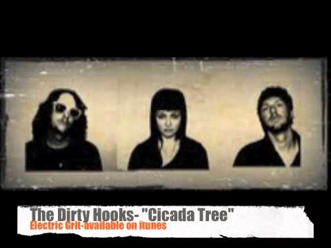 The Dirty Hooks - Cicada Tree