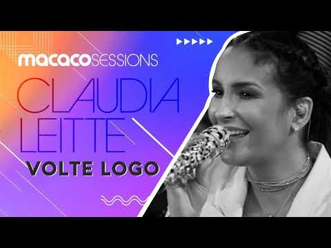 Claudia Leitte - Volte Logo (Macaco Sessions)