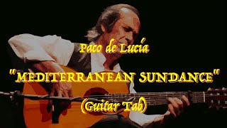 Paco de Lucía - “Mediterranean Sundance” - Guitar Tab ♬