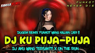Download lagu DJ KU PUJA-PUJA NEW X AKU YANG TERSAKITI || DUGEM KUMPULAN LAGU NEW 2025 RANGGA REMIX mp3