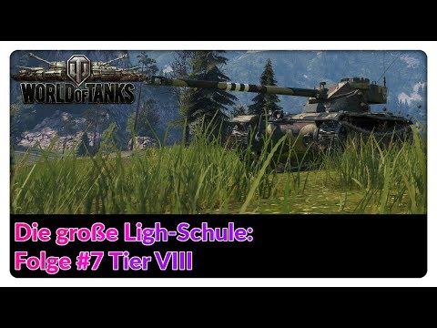 Die große Light-Schule: Folge #7 Tier VIII
