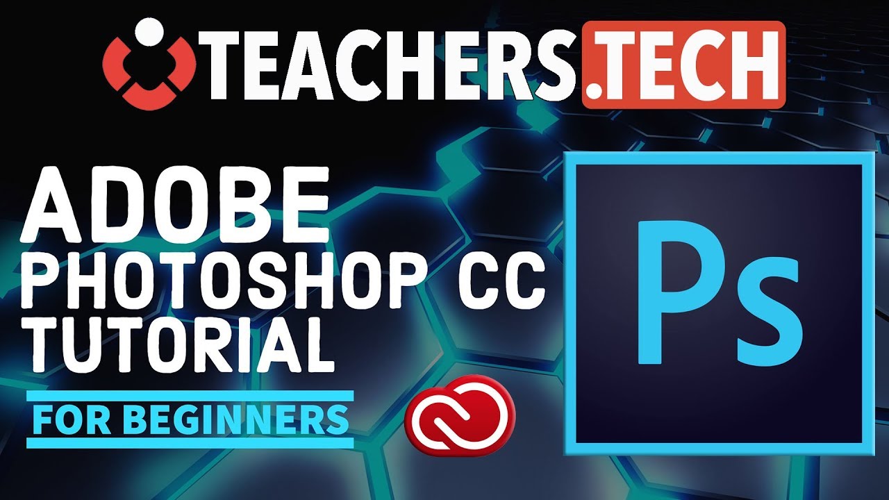 Photoshop CC Tutorial - Designed for Beginners