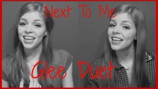 Glee - Next To Me (Duet Cover by Anna)