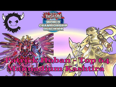 Patrick Hoban - Top 64 NAWCQ 2023 Deck - Mannadium Kashtira