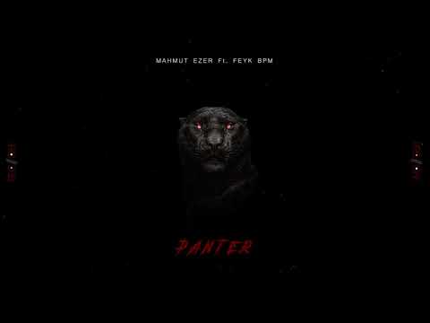 Mahmut EZER ft. Feyk BPM - Panter (Official Music Video)