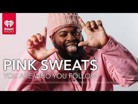 Pink Sweat$ Gets Honest About Who He Follows | You Are Who You Follow