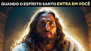 7 COISAS INCRÍVEIS QUE ACONTECEM QUANDO O ESÍRITO SANTO ENTRA EM VOCÊ