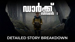 Dark Season 1 Explained in Malayalam | Netflix | Web Series | German Series | Detailed Explanation