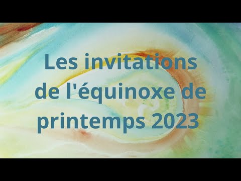 Découvrez les invitations de l'équinoxe de printemps 2023