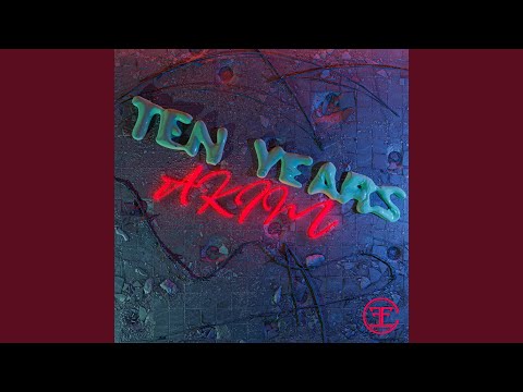 Ten Years