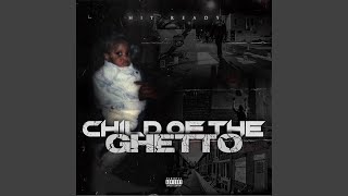 Ghetto Child Freestyle
