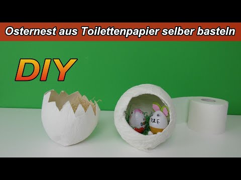 Osternest aus Toilettenpapier selber machen – Osterdeko selbst basteln OHNE Kleber! - DIY Ostereier
