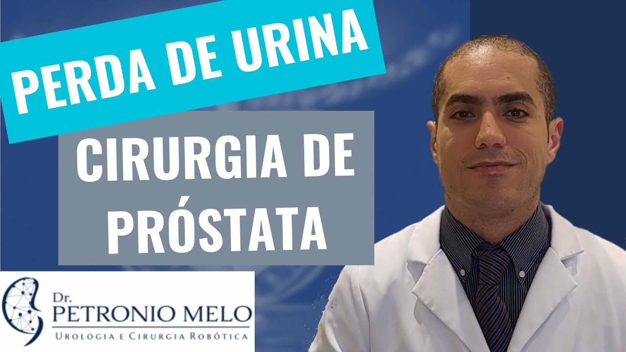 Urinary incontinence after prostate surgery | Dr. Petronio Melo