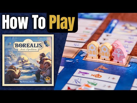 Borealis: Arctic Expeditions | How to Play | Learn to Play in 6 Minutes!