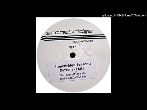 Stonebridge presents DaYeene - I Like (CocoDasilva's Back 2 Front Dub) (2001)