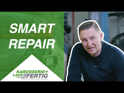 Smart Repair FERTIG ERKLÄRT