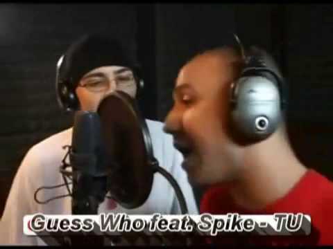 [LIVE] Guess Who & Spike - TU