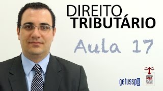 Aula 17 - Direito Tributário - Hipóteses de Suspensão, Extinção e Exclusão - Parte 1