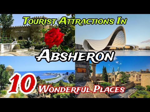 Top 10 Best Tourist Places to Visit in Absheron Region 😍 | Azerbaijan 🇦🇿