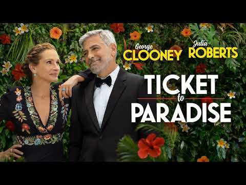 Ticket to Paradise Movie Score Suite - Lorne Balfe (2022)