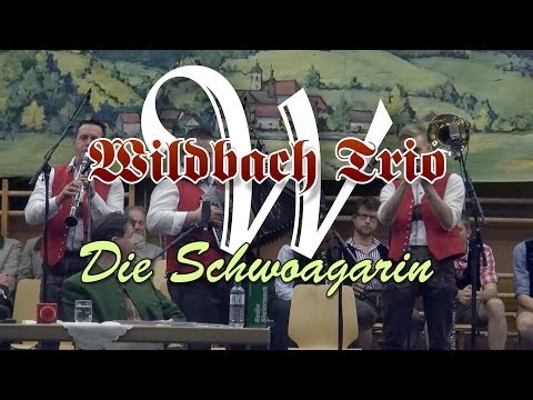 Wildbach Trio "Die Schwoagarin"