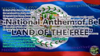 Belize National Anthem LAND OF THE FREE with music, vocal and lyrics English