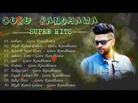 Guru Randhawa  Top Songs All Song World