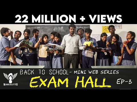 EXAM HALL - Back to School - Mini Web Series - Season 01 - EP 03 #Nakkalites