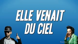 La Fouine - Elle venait du ciel ft. Zaho  (Paroles)
