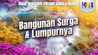 Download lagu Rasulullah Berkisah Tentang Surga & Neraka #5 – Bab Bangunan Surga & Lumpurnya - Khalid Basalamah mp3